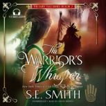 The Warrior's Whisper, S.E. Smith