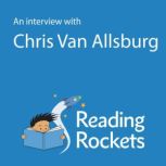 An Interview With Chris Van Allsburg, Chris Van Allsburg