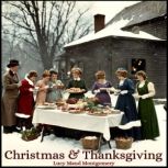 Christmas and Thanksgiving, Lucy Maud Montgomery