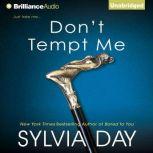 Don't Tempt Me, Sylvia Day