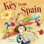 The Key from Spain Flory Jagoda and Her Music, Debbie Levy