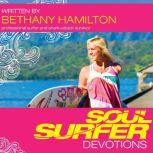 Soul Surfer Devotions, Bethany Hamilton
