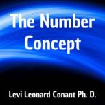 The Number Concept, Levi Leonard Conant Ph.D.