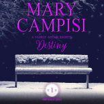 Family Affair Shorts, A: Destiny, Mary Campisi