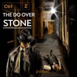Ctrl Z the Do Over Stone, pdmac
