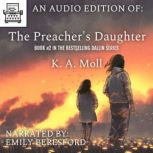 The Preacher's Daughter, K.A. Moll