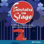 Fairytales on Stage, Julie Meighan