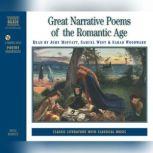 Great Narrative Poems of the Romantic Age, John Keats, Alfred, Lord Tennyson, William Wordsworth, Samuel Taylor Coleridge, William Morris, George Crabbe