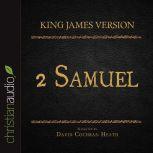 The Holy Bible in Audio - King James Version: 2 Samuel, David Cochran Heath