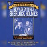 The Strange Case of the Murderer in Wax and Man with the Twisted Lip The New Adventures of Sherlock Holmes, Episode #14, Anthony Boucher