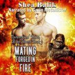 Mating Forged in Fire, Shea Balik