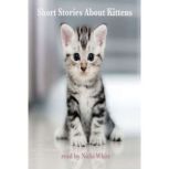 Short Stories About Kittens, E. Nesbit