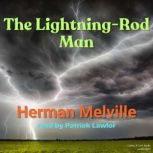 The Lightning-Rod Man, Herman Melville