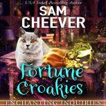 Fortune Croakies, Sam Cheever