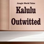 Kalulu Outwitted, unknown