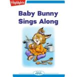 Baby Bunny Sings Along, Eileen Spinelli