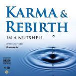 Karma and Rebirth – In a Nutshell, Jinananda