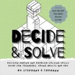 DECIDE and SOLVE