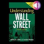 Understanding Wall Street, Jeffrey B. Little