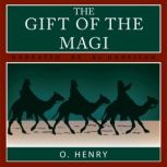 The Gift of the Magi/The Last Leaf, O. Henry