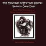 The Casebook of Sherlock Holmes, Arthur Conan Doyle