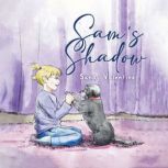 Sams Shadow, Sandy Valentine