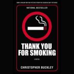 Thank You For Smoking A novel, Christopher Buckley