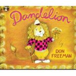 Dandelion, Don Freeman