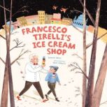 Francesco Tirelli's Ice Cream Shop, Tamar Meir