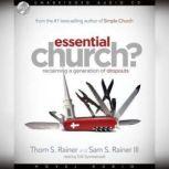 Essential Church? Reclaiming a Generation of Dropouts, Sam Rainer