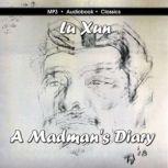 A Madman's Diary, Lu Xun