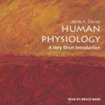 Human Physiology A Very Short Introduction, Jamie A. Davies