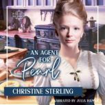 An Agent for Pearl, Christine Sterling