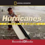 Hurricanes Witness to Disaster