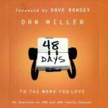 48 Days to the Work You Love, Dan Miller