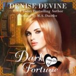 Dark Fortune A Cozy Mystery, Denise Devine