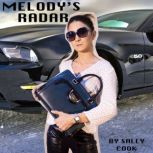 Melody's Radar, Sally Cook