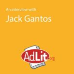 An Interview with Jack Gantos, Jack Gantos