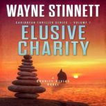 Elusive Charity A Charity Styles Novel, Wayne Stinnett