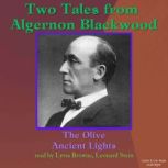 Two Tales From Algernon Blackwood, Algernon Blackwood