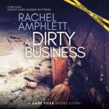 A Dirty Business, Rachel Amphlett