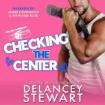 Checking the Center, Delancey Stewart