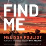 Find Me, Melissa Pouliot