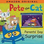 Pete the Cat Parents' Day Surprise, James Dean