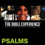 Inspired By ... The Bible Experience Audio Bible - Today's New International Version, TNIV: (18) Psalms, Full Cast