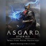Asgard Stories, Mary. H Foster & Mable H. Cummings