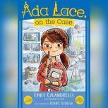 Ada Lace, On the Case