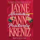 Absolutely, Positively, Jayne Ann Krentz