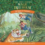 Magic Tree House #19: Tigers at Twilight