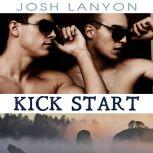 Kick Start, Josh Lanyon